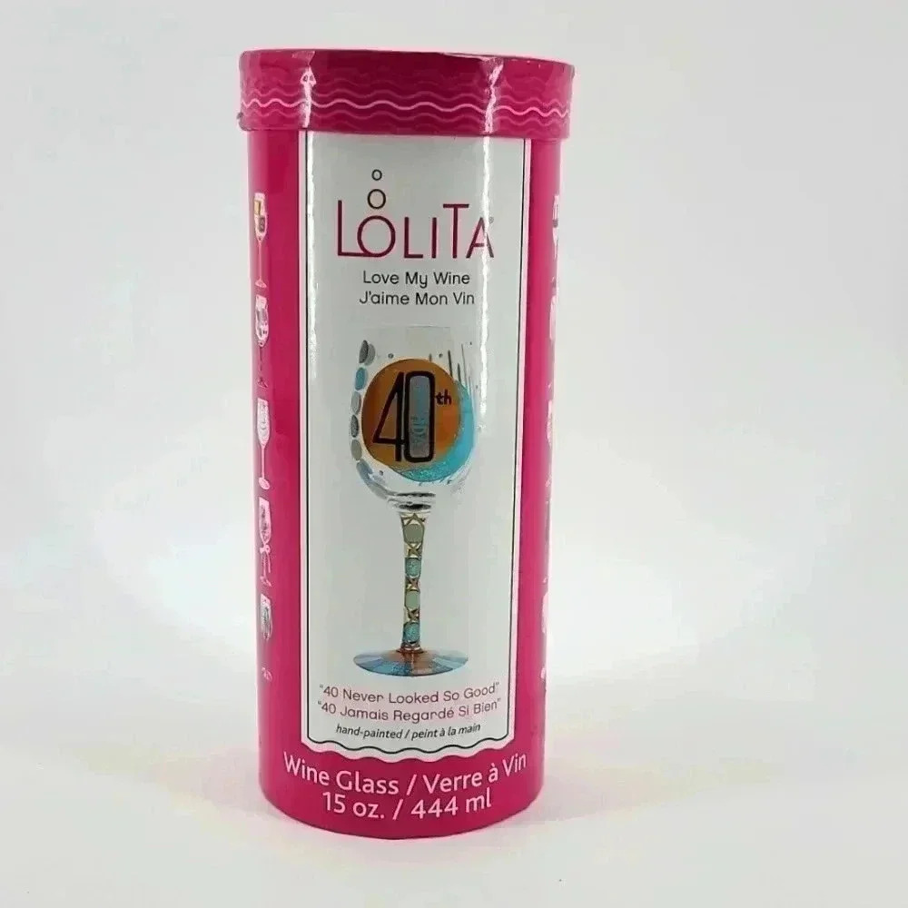 LOLITA WINE GLASS "40 NEVER LOOK  SO GOOD"